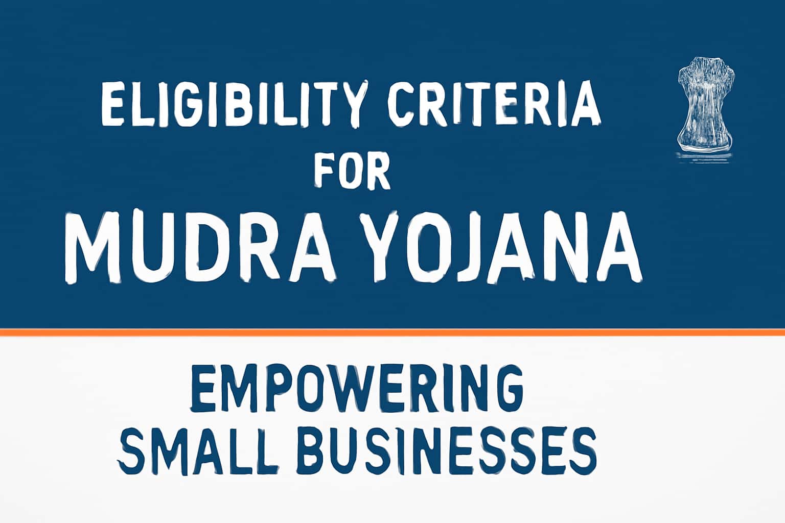 Eligibility Criteria for Mudra Yojana
